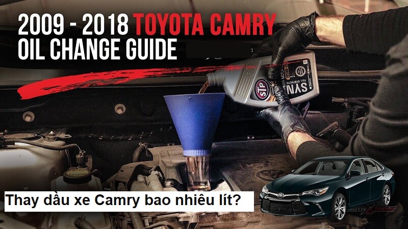 Thay-nhot-xe-Toyota-Camry-bao-nhieu-lit